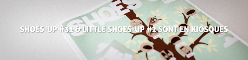 Shoes-Up #31 - En kiosques